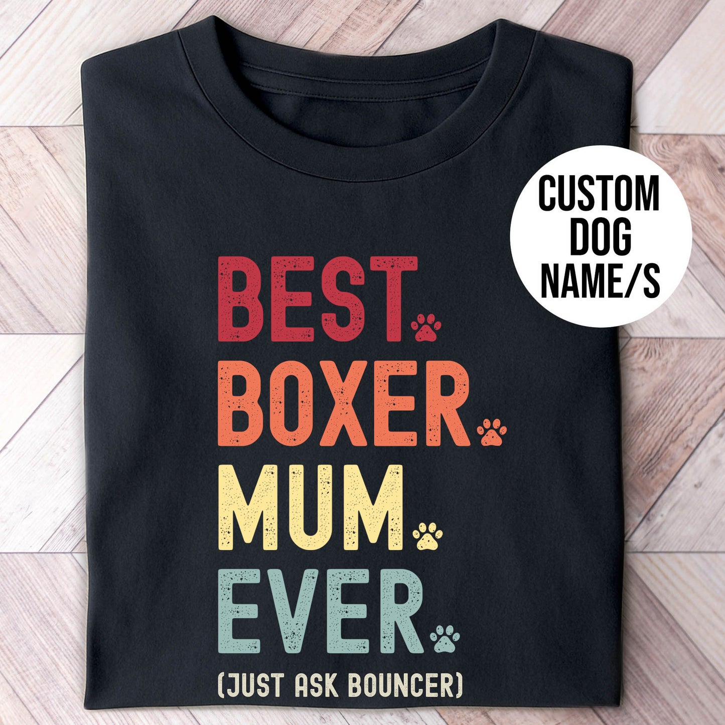 Boxer Mum Just Ask Shirt