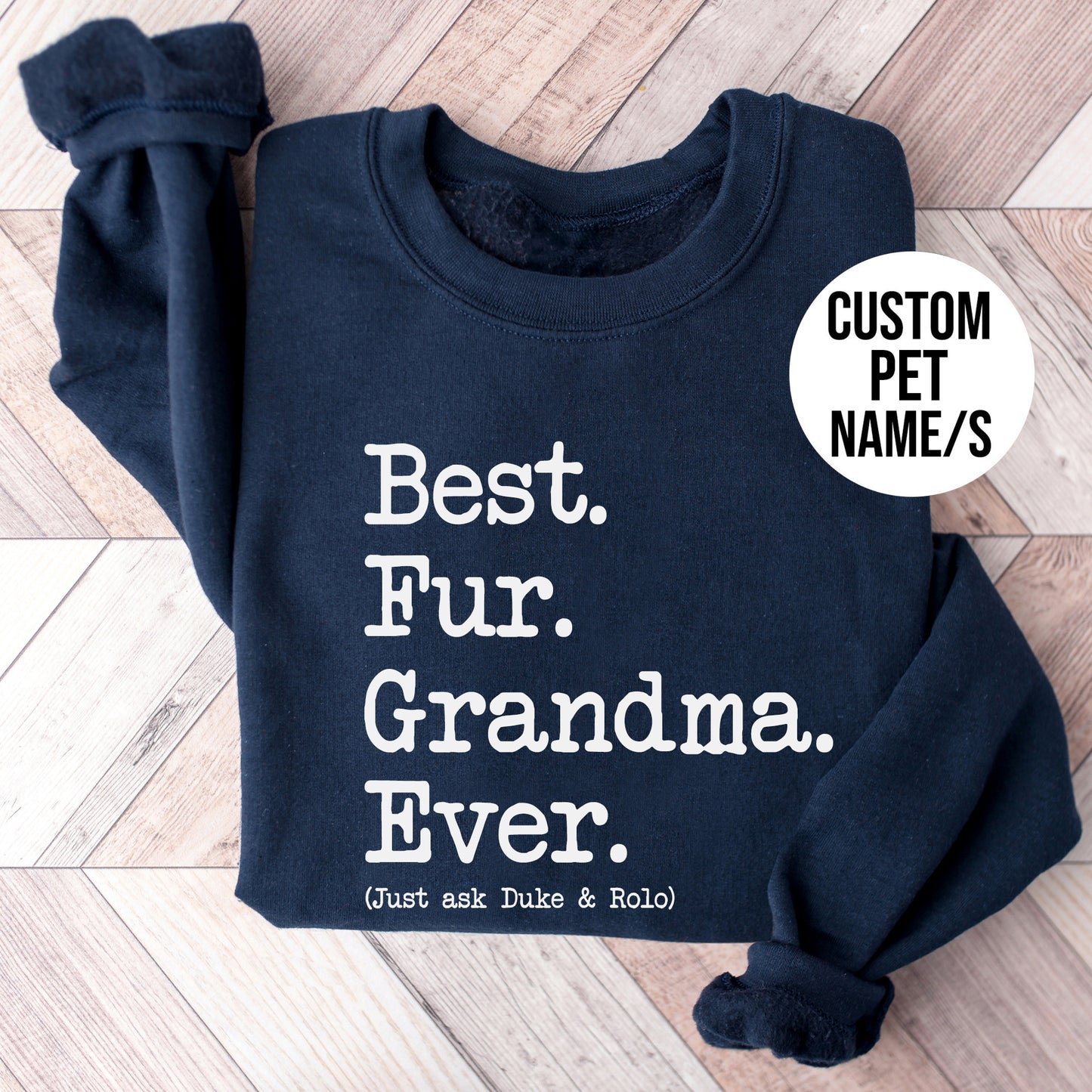 Best Fur Grandma Type Sweatshirt