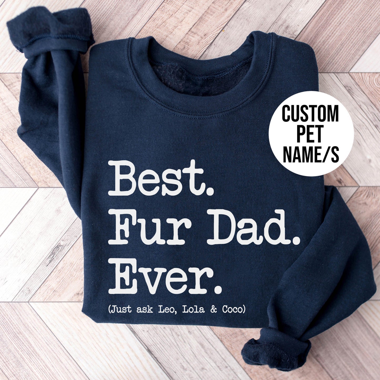 Fur Dad Type Sweatshirt