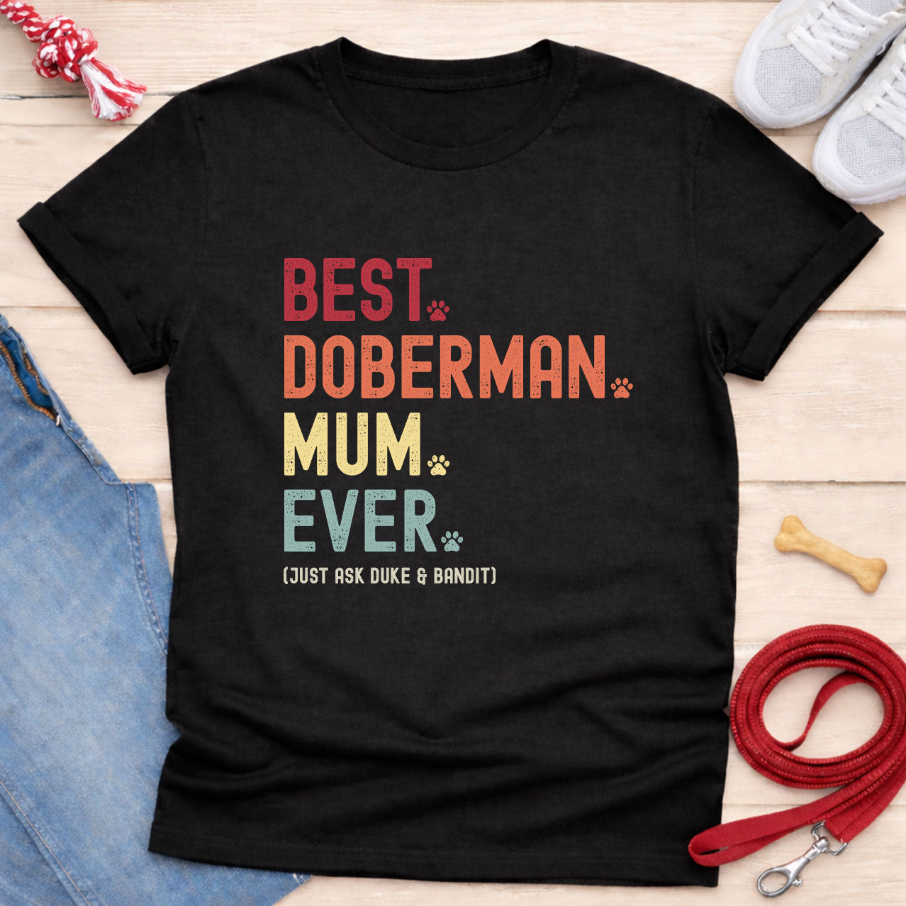 Doberman Mum Just Ask Shirt