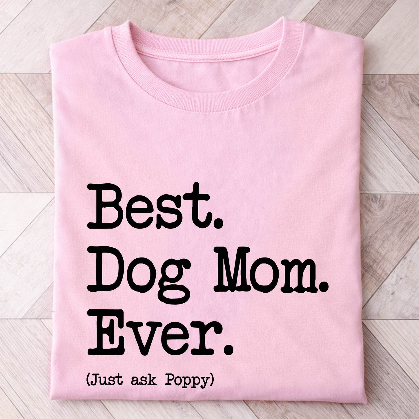 Dog Mom Type Shirt
