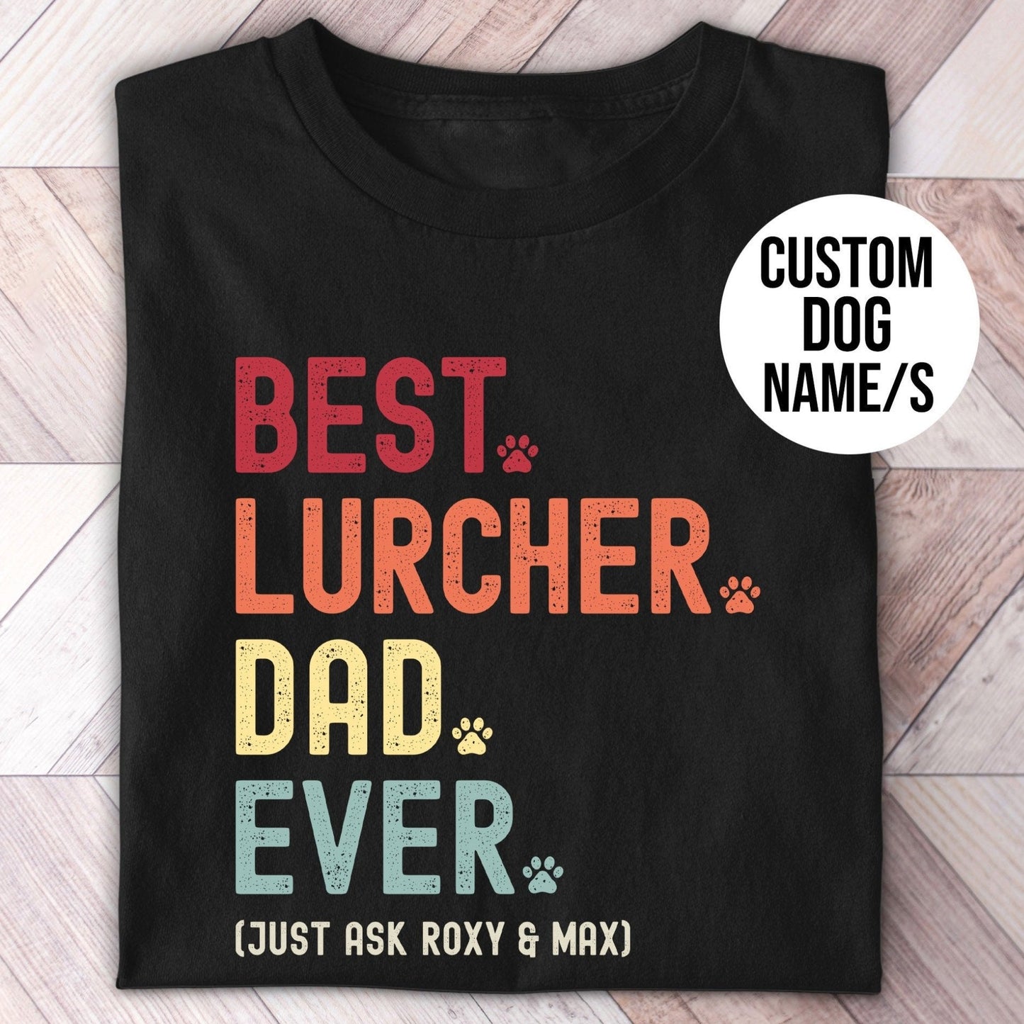 Best Lurcher Dad shirt with custom Lurcher Dog Name
