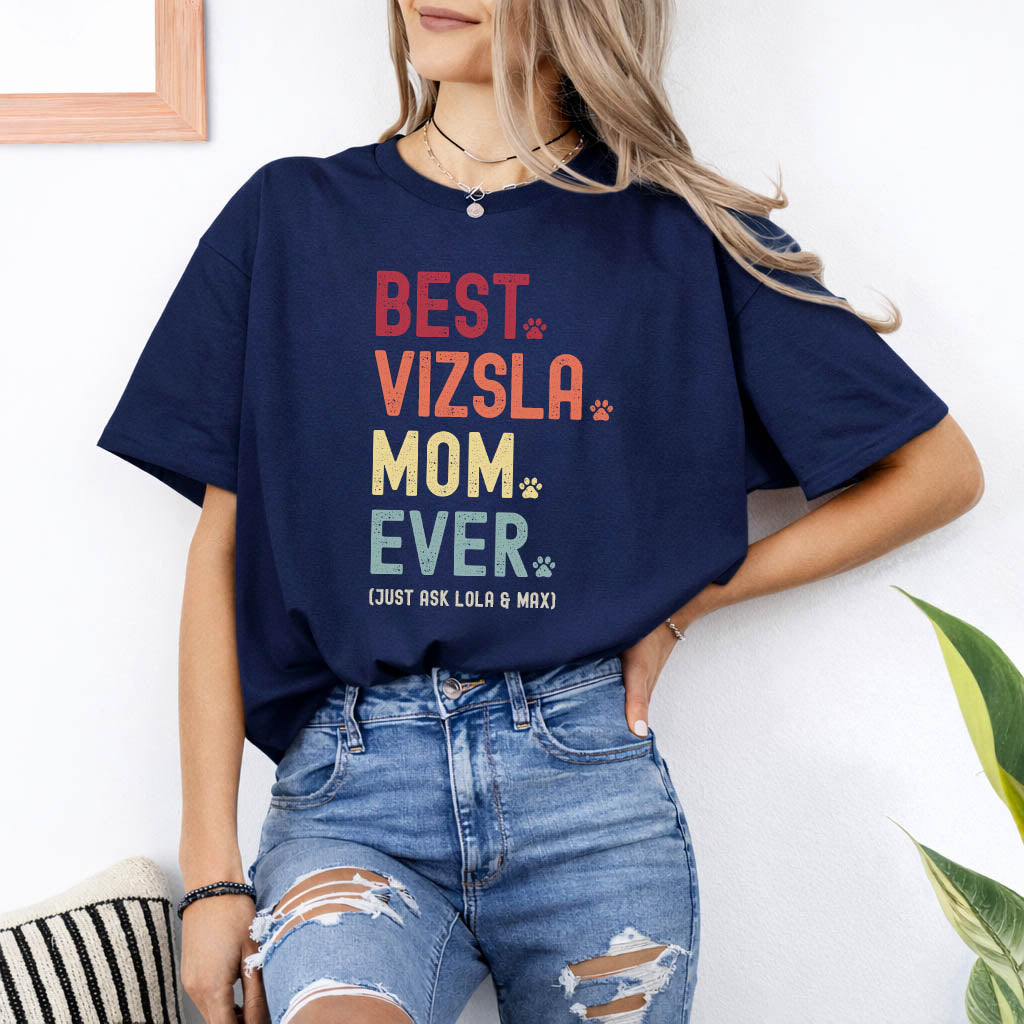 Best Vizsla Mom Ever Custom retro t shirt