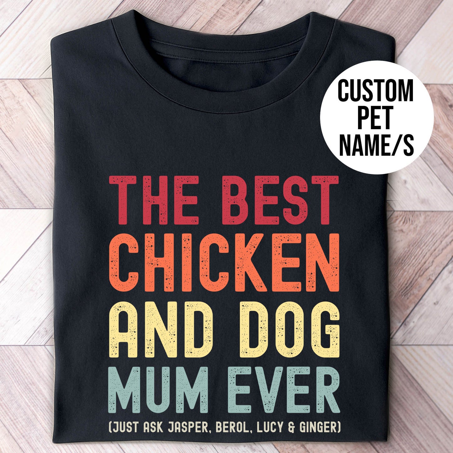 Chicken And Dog Mum Just Ask Shirt