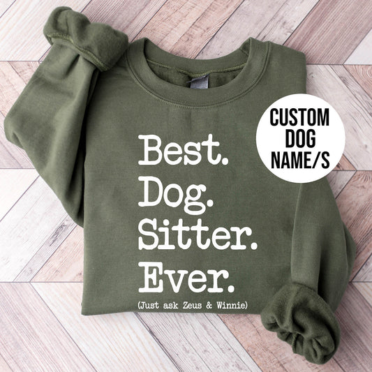 Dog Sitter Type Sweatshirt