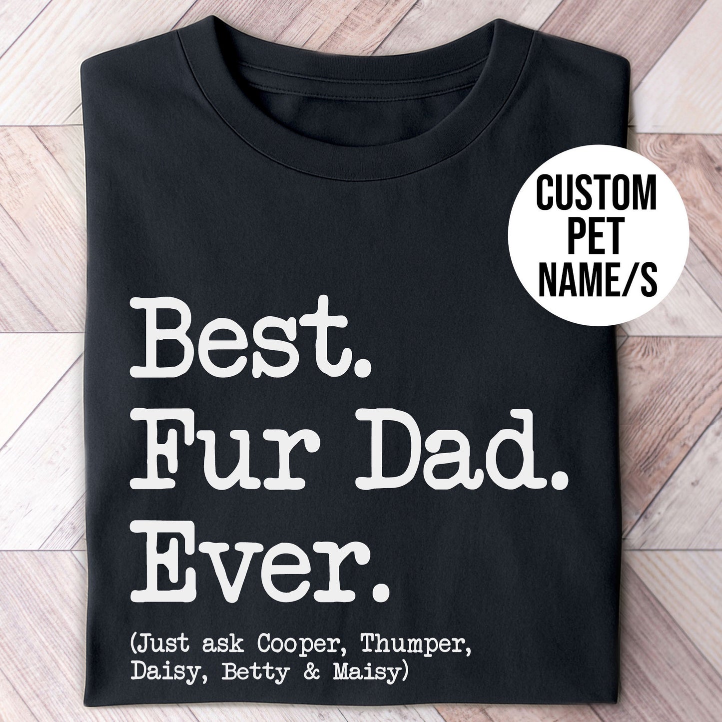 Fur Dad Type Shirt