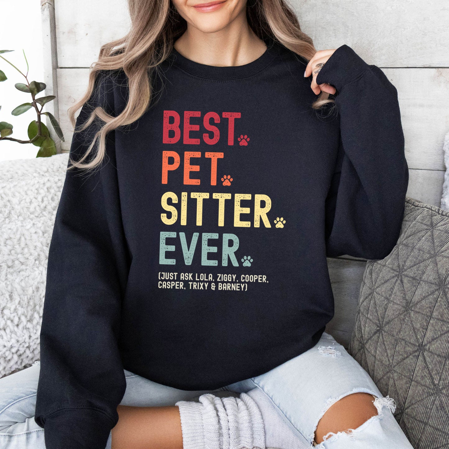 Pet Sitter Just Ask Sweatshirt