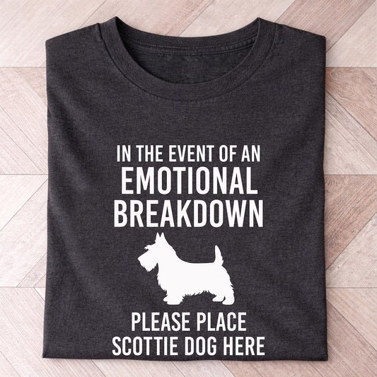 Scottie Dog Emotional Breakdown Shirt