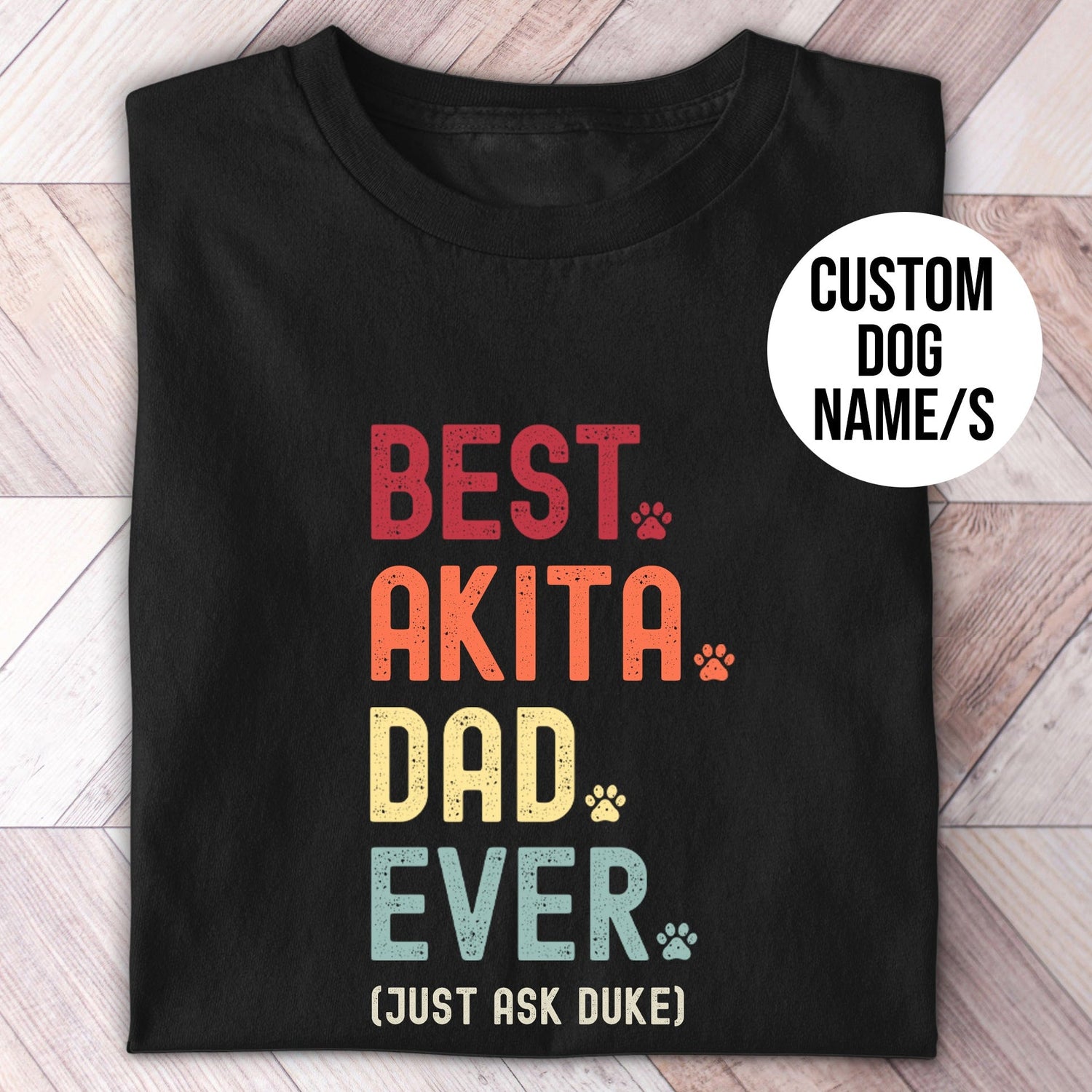 Akita Dad Just Ask Shirt - Hi Doggi