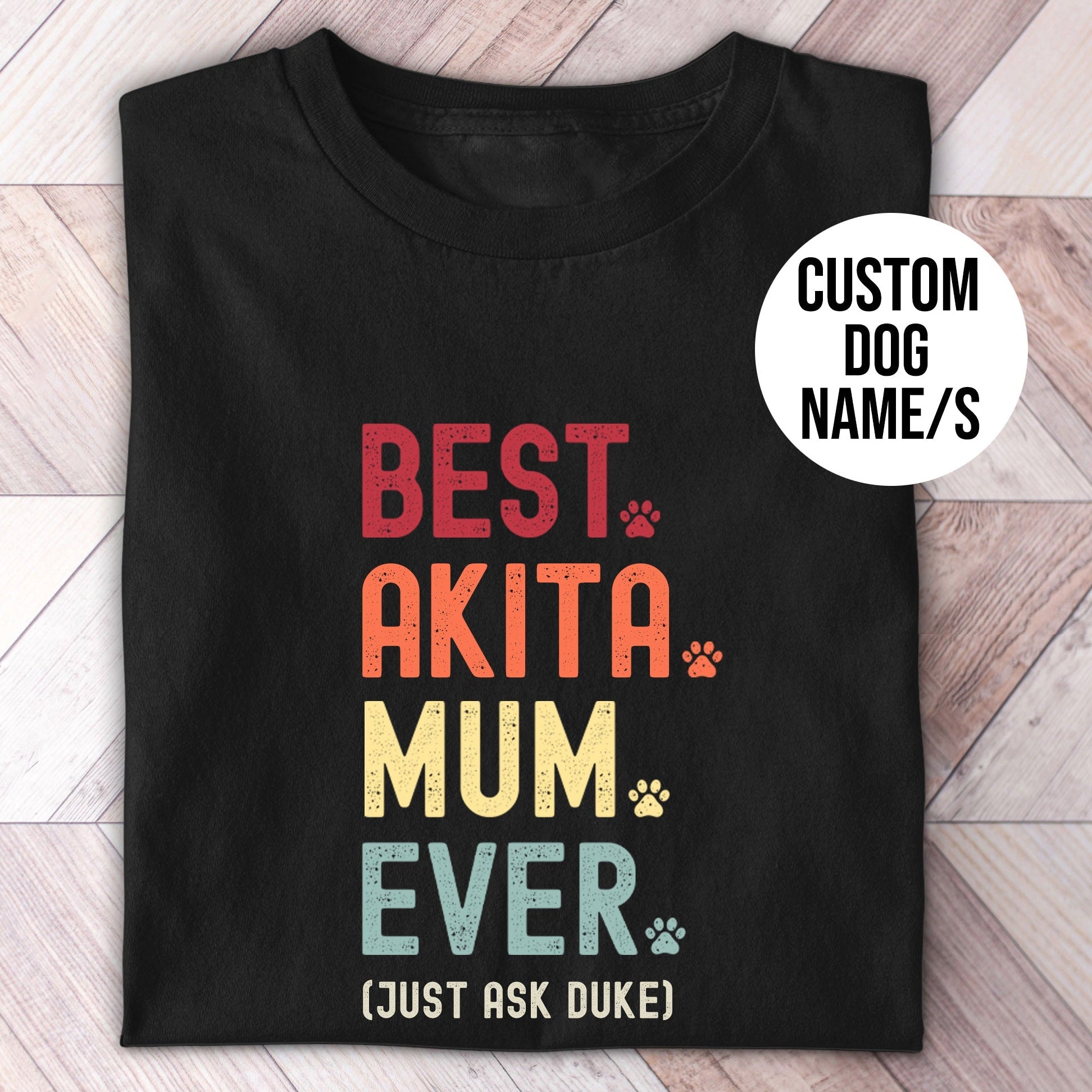 Akita Mum Just Ask Shirt - Hi Doggi