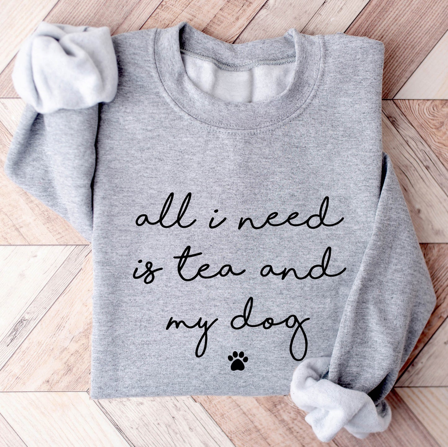 Tea and Dog Sweatshirt