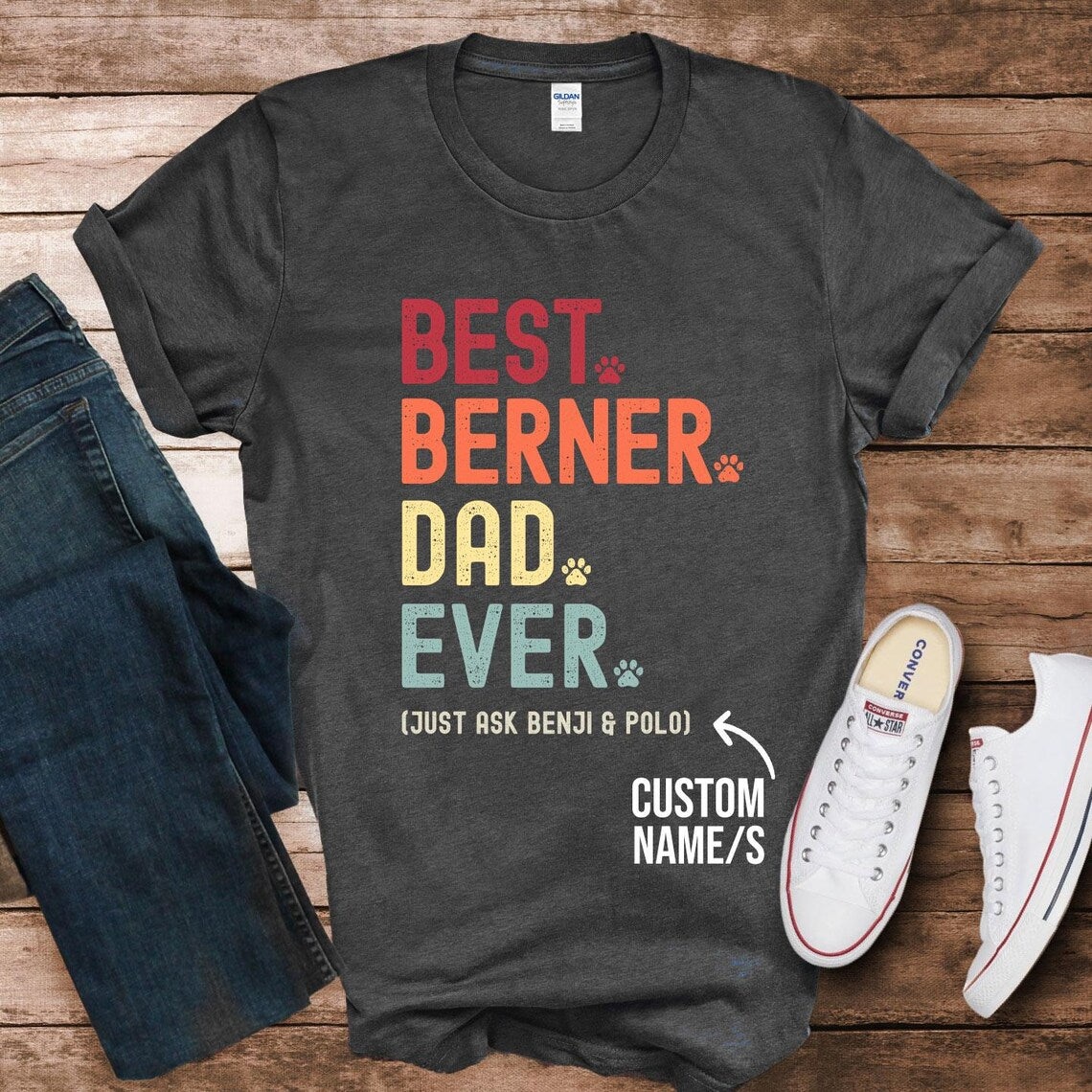 Berner Dad Just Ask Shirt