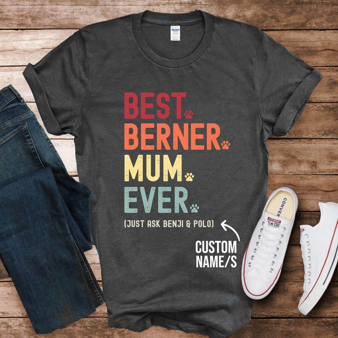 Berner Mum Just Ask Shirt