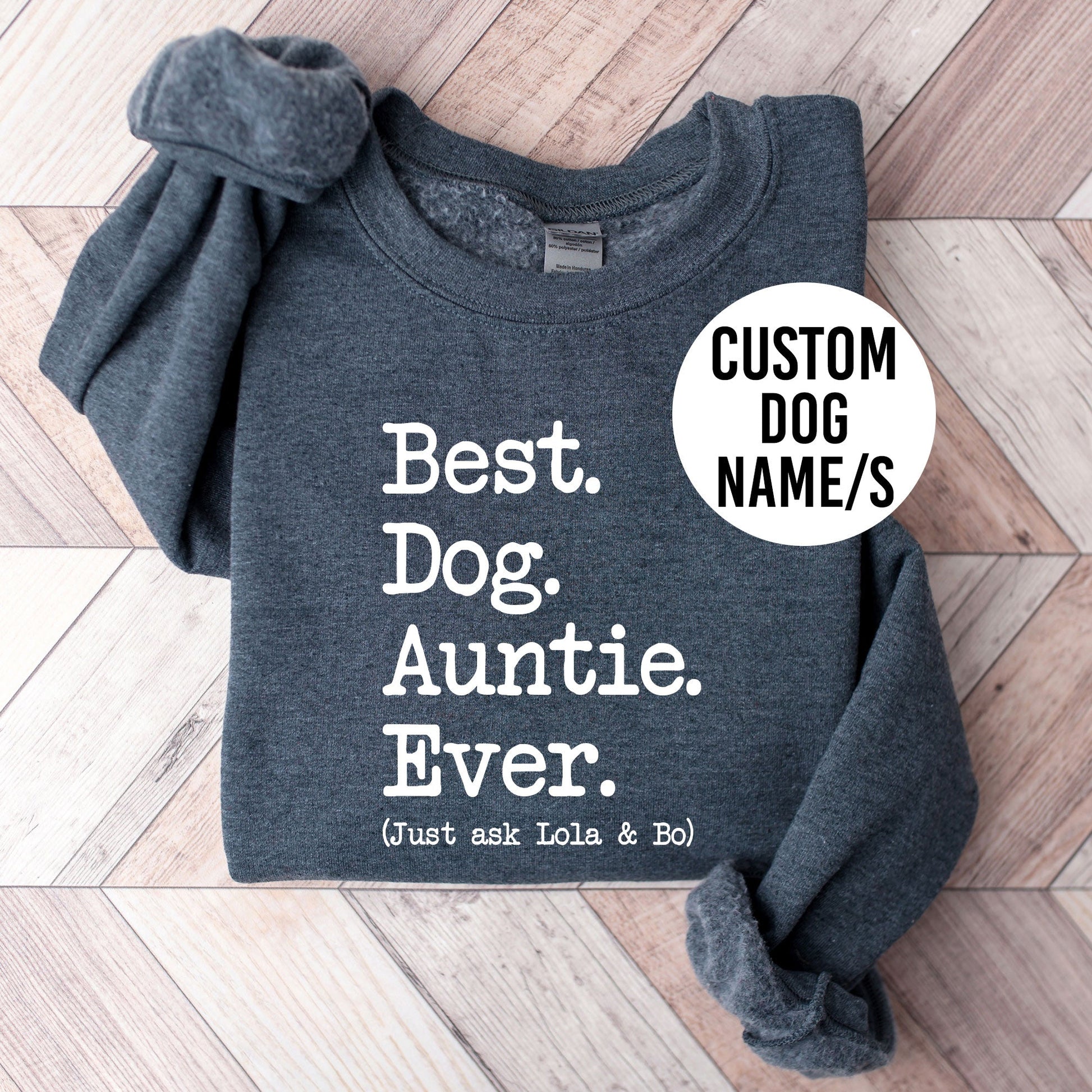 Best Dog Auntie Type Sweatshirt - Hi Doggi