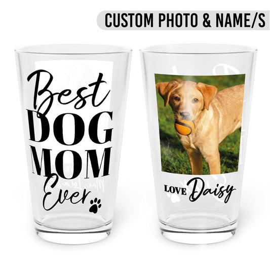 Best Dog Mom Ever Pint Glass - Hi Doggi
