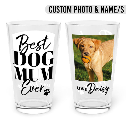 Best Dog Mum Ever Pint Glass - Hi Doggi