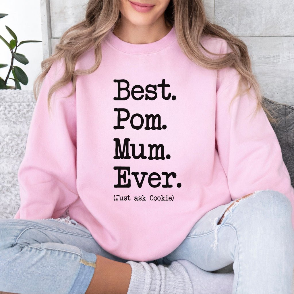Best Pom Mama Type Sweatshirt - Hi Doggi