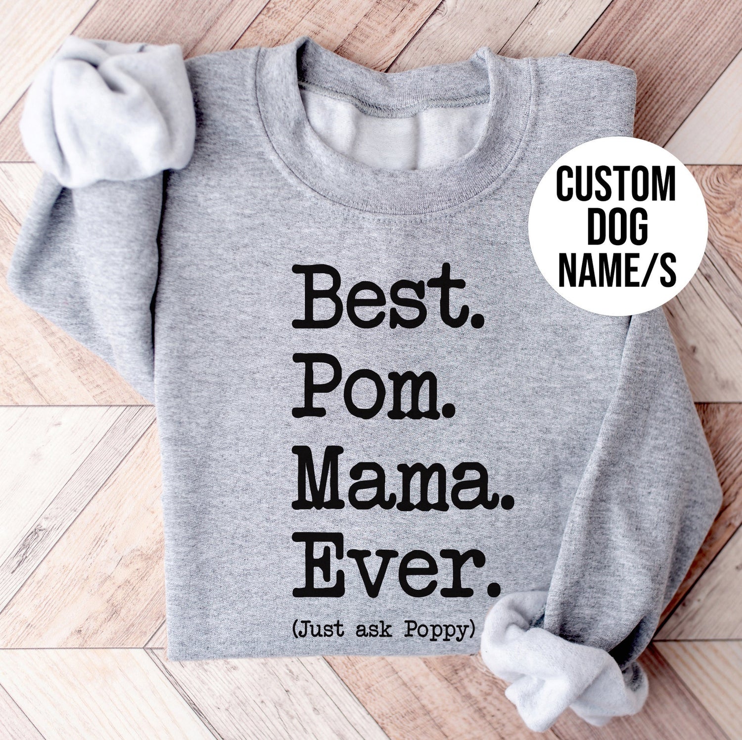 Best Pom Mama Type Sweatshirt - Hi Doggi