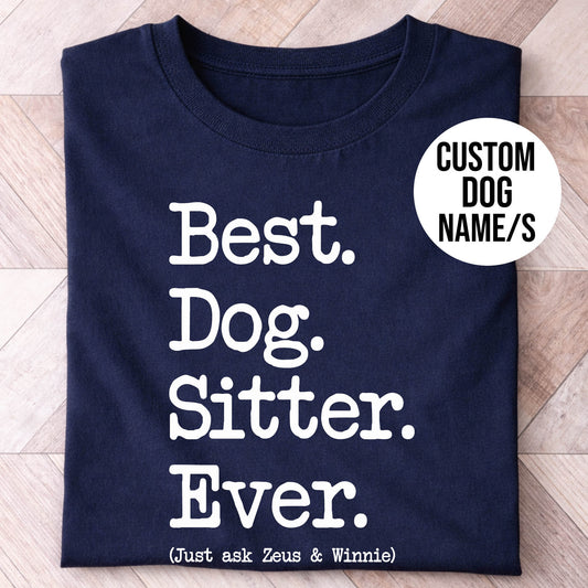 Dog Sitter Type Shirt