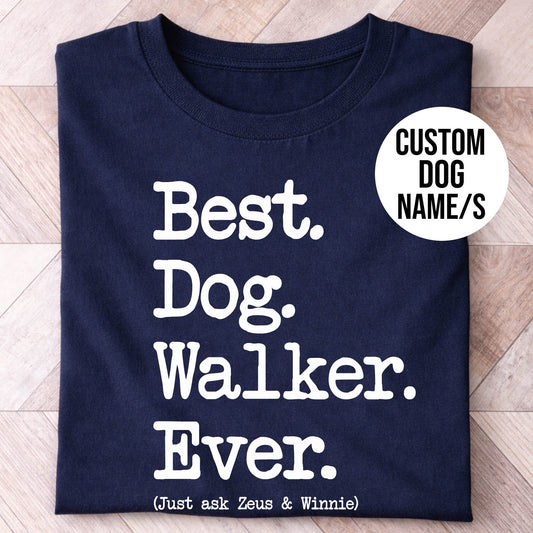 Dog Walker Type Shirt