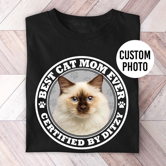 Certified Best Cat Mom Photo Shirt