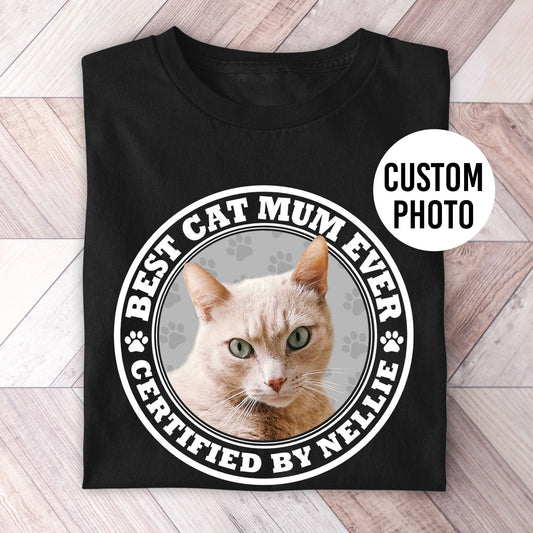 Certified Best Cat Mum Photo Shirt