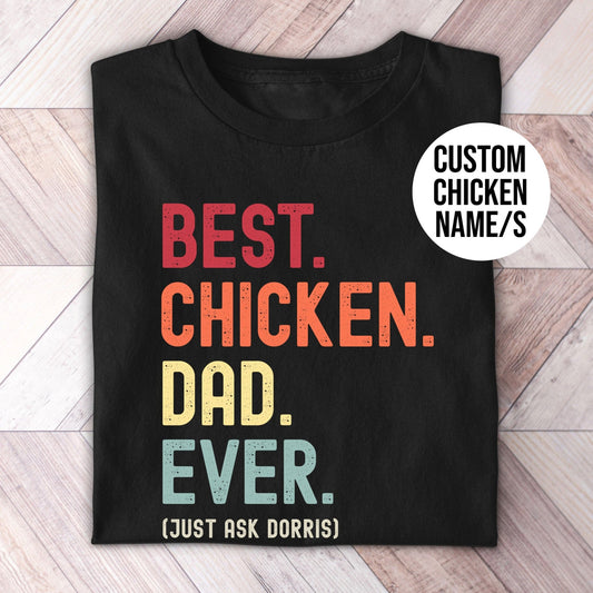 Chicken Dad Just Ask Shirt - Hi Doggi