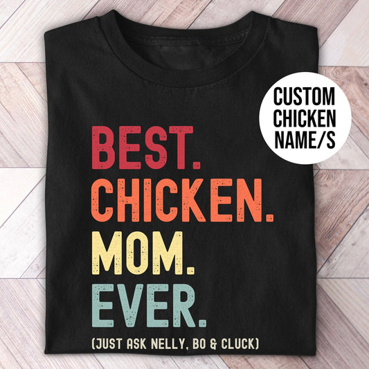 Chicken Mom Just Ask Shirt - Hi Doggi