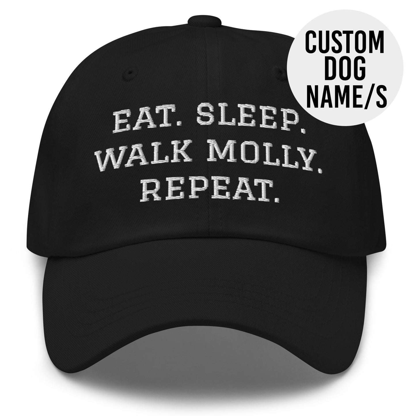 Custom Name Eat Sleep Walk Dog Cap