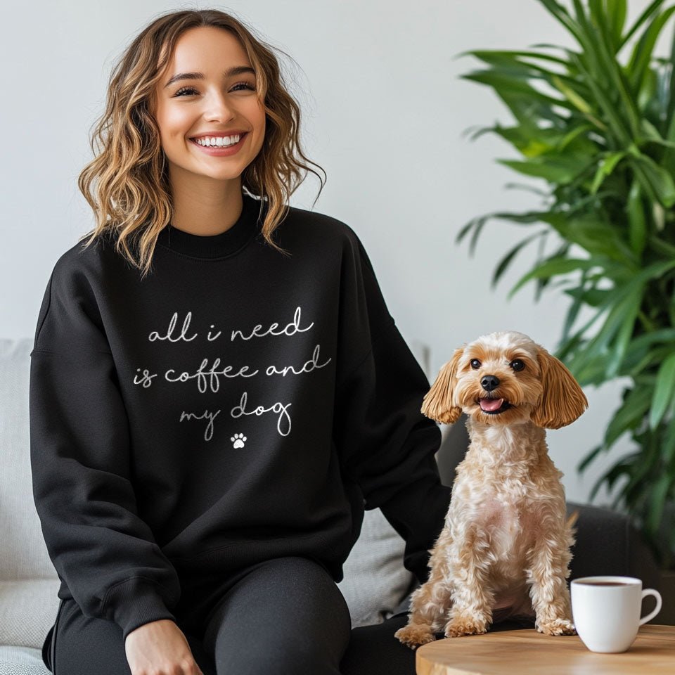 Coffee and my Dog Sweatshirt - Hi Doggi