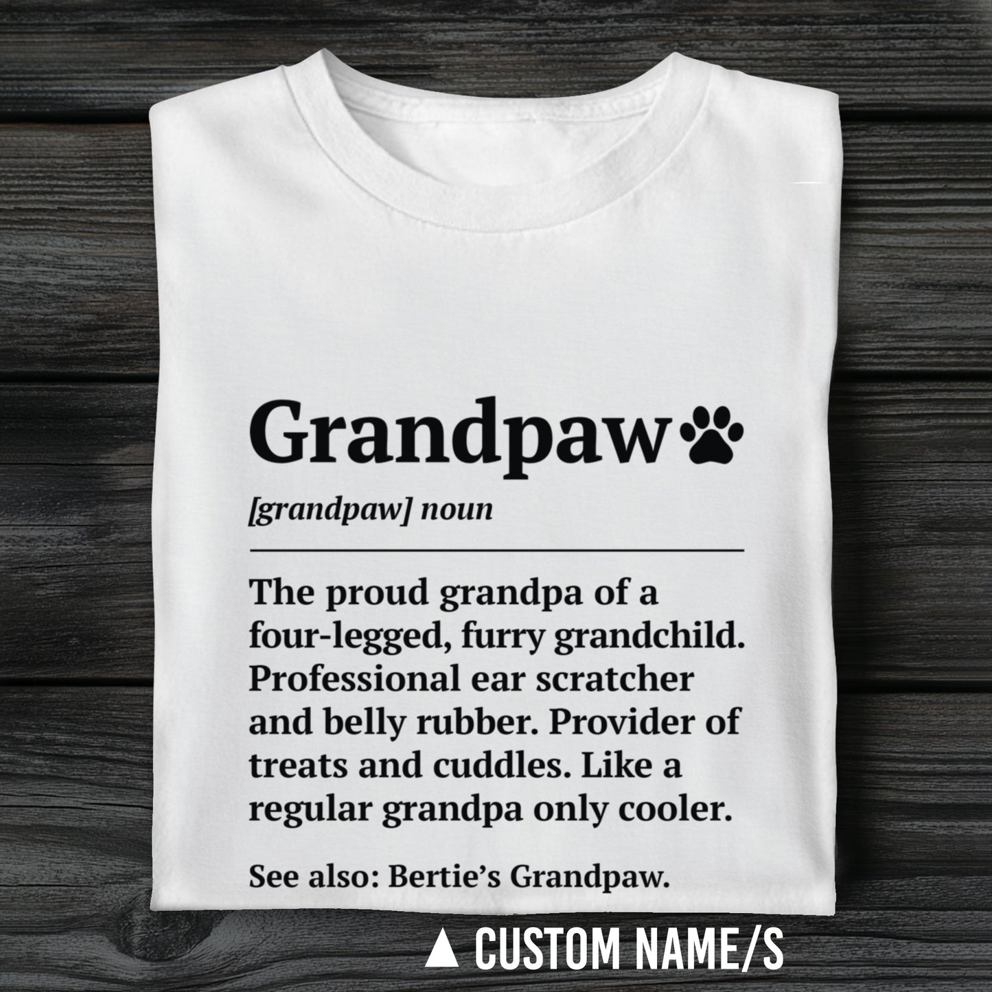 Grandpaw Definition Shirt