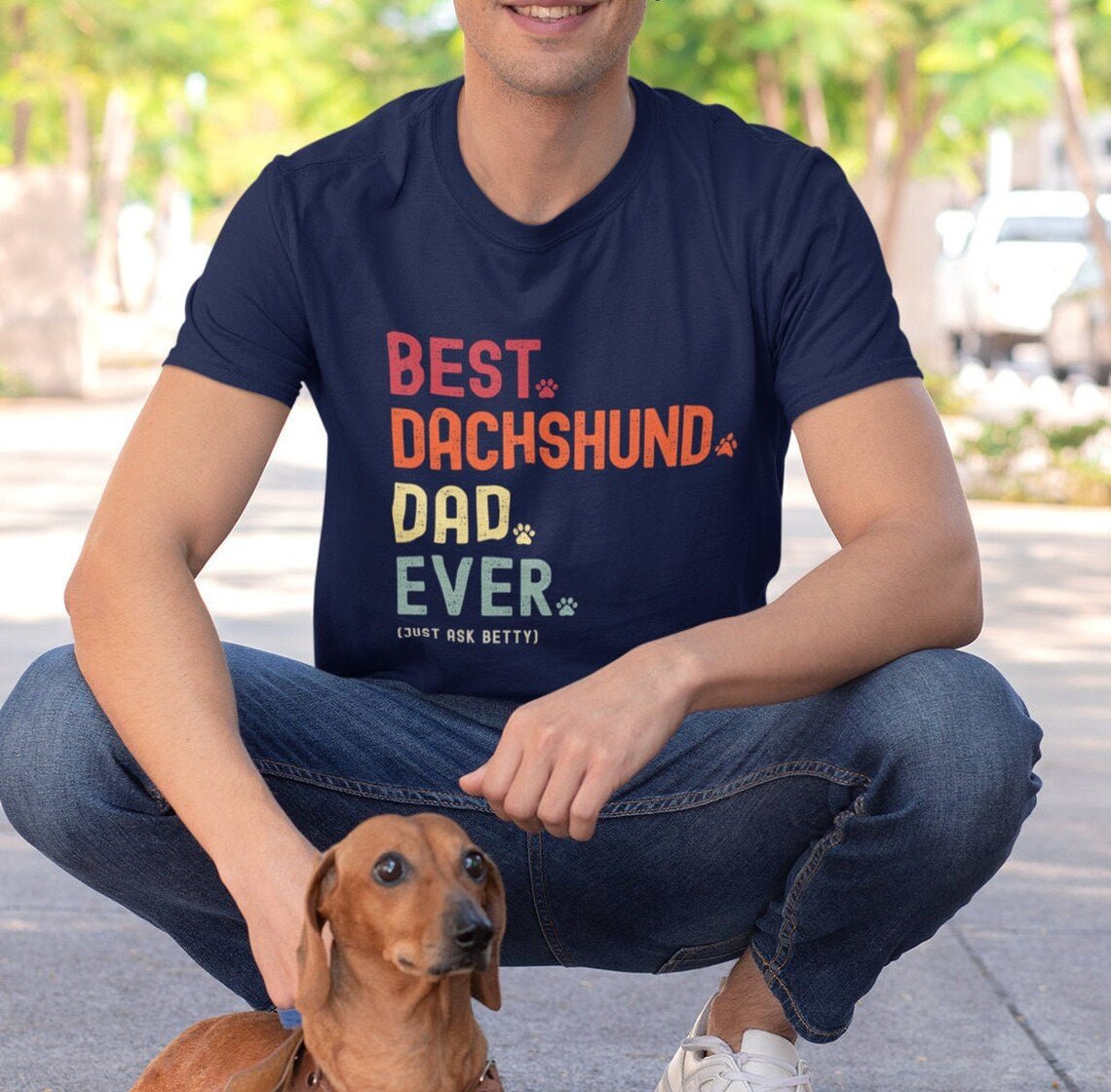 Dachshund Dad Just Ask Shirt - Hi Doggi