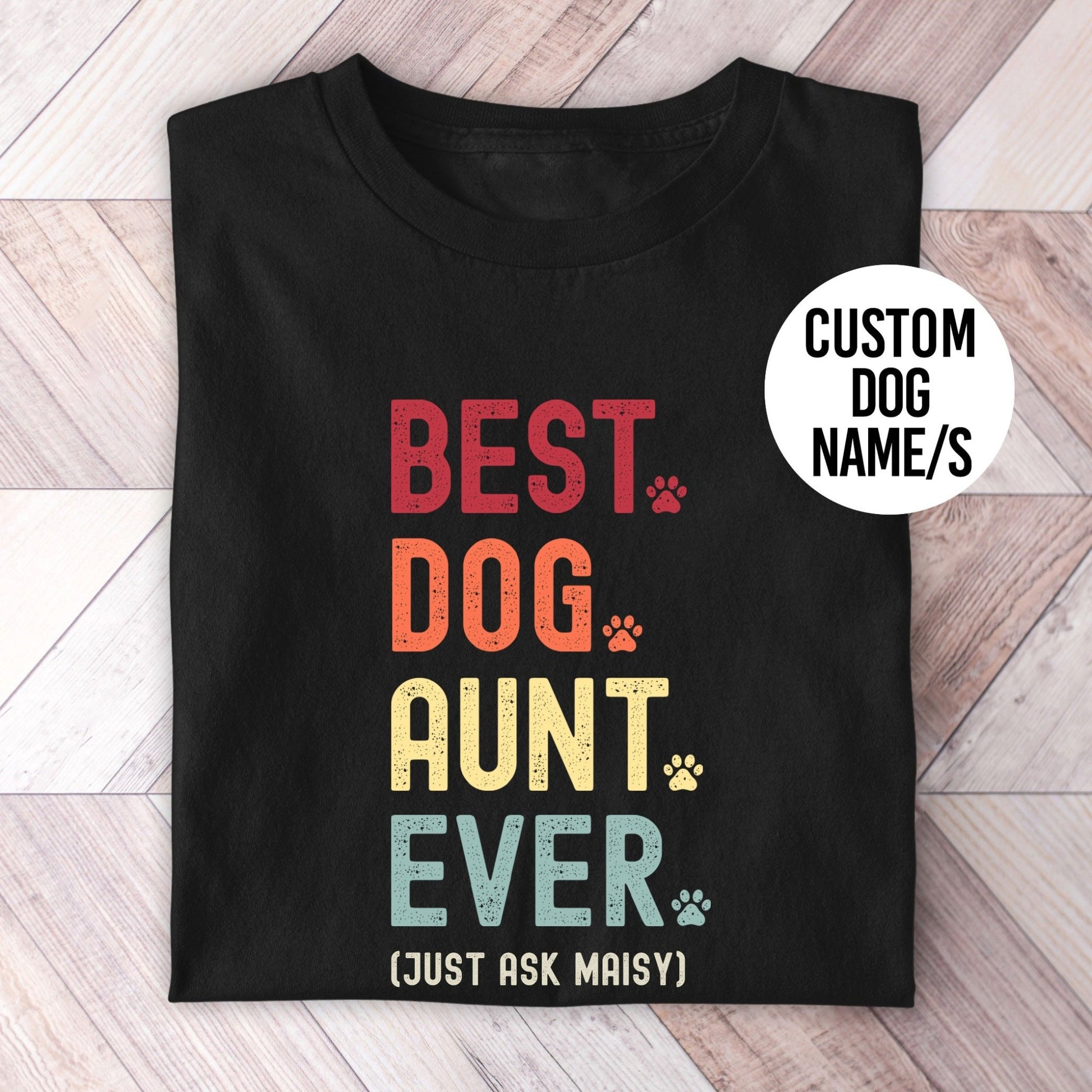 Dog Aunt/Auntie Just Ask Shirt - Hi Doggi