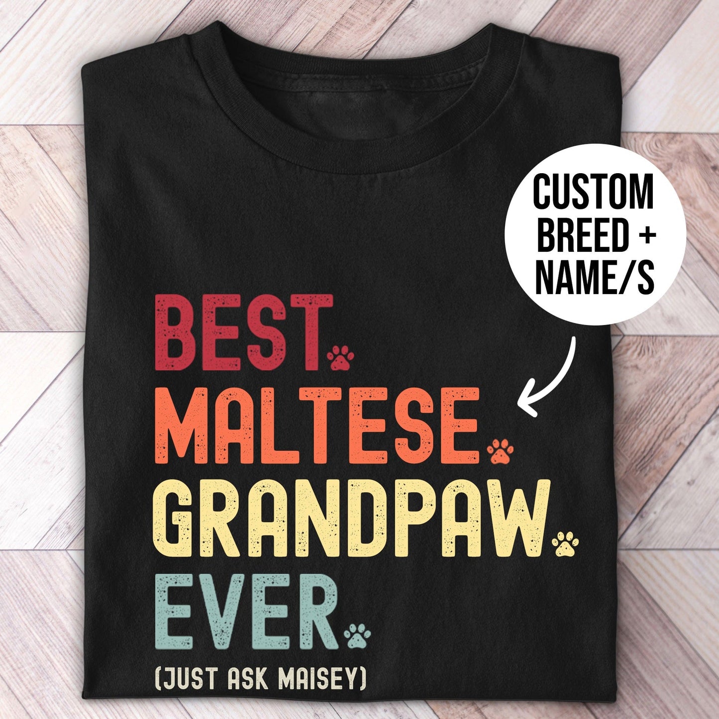 Dog Breed Grandpaw Just Ask Shirt - Hi Doggi