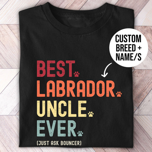 Dog Breed Uncle Just Ask Shirt - Hi Doggi