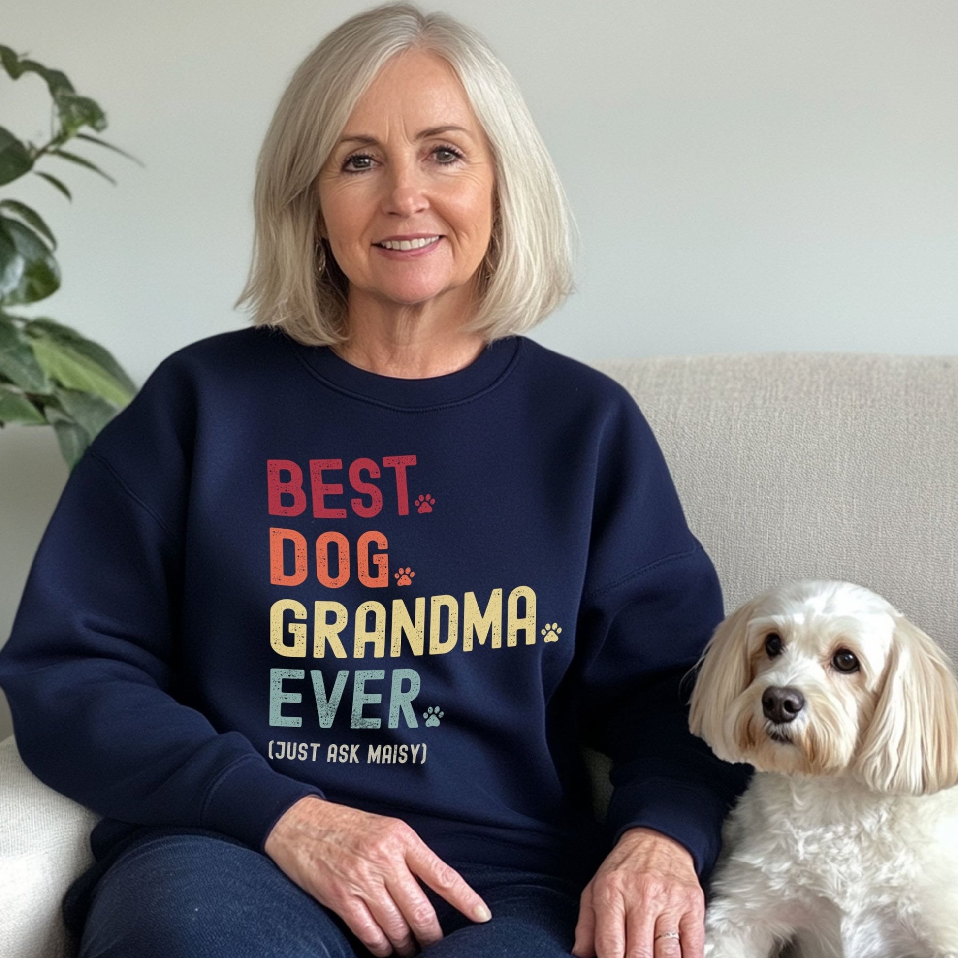 Dog Grandma Just Ask Sweatshirt - Hi Doggi