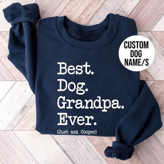 Dog Grandpa Type Sweatshirt - Hi Doggi