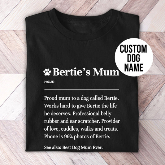 Dog Mum Dog Name Definition Shirt - Hi Doggi
