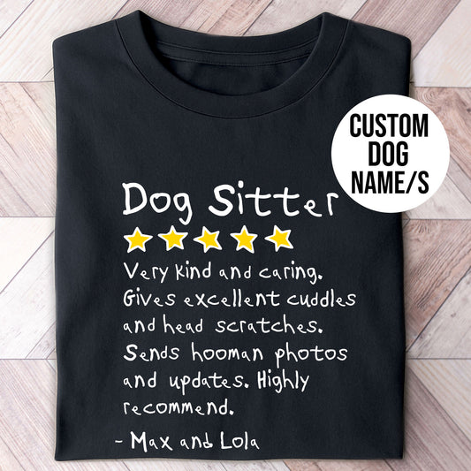Dog Sitter Review Shirt