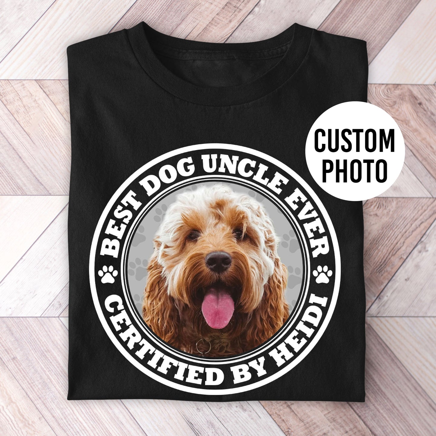 Certified Best Dog Uncle Photo Shirt