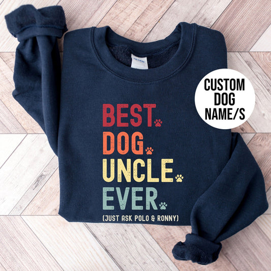 Dog Uncle Just Ask Sweatshirt - Hi Doggi