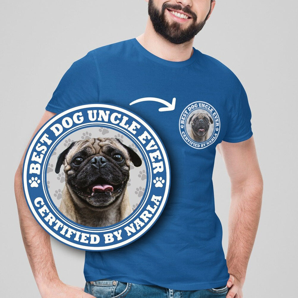 Certified Best Dog Uncle Chest Photo Shirt