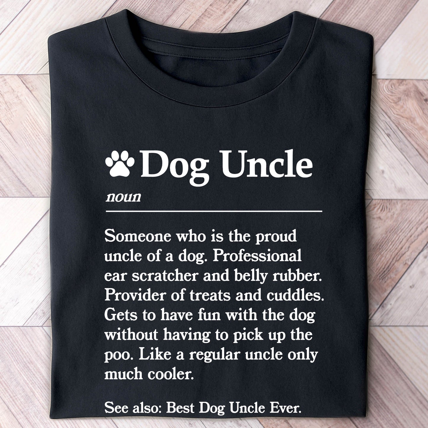 Dog Uncle Definition Shirt