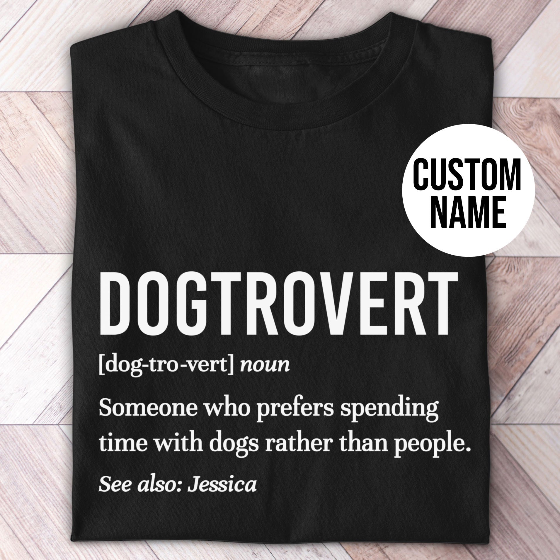Dogtrovert Custom Shirt - Hi Doggi