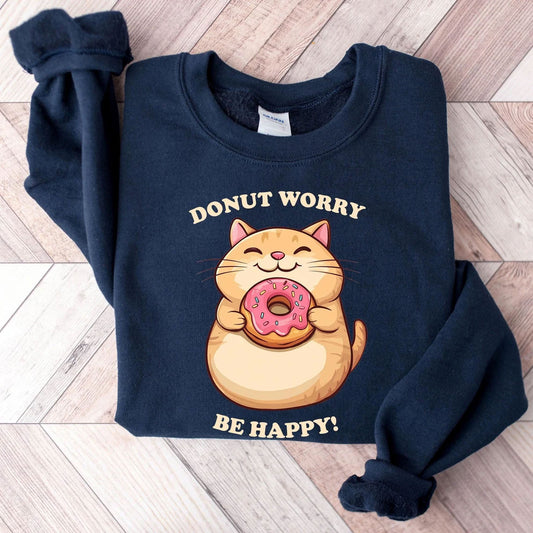 Donut Worry Be Happy Cat Sweatshirt