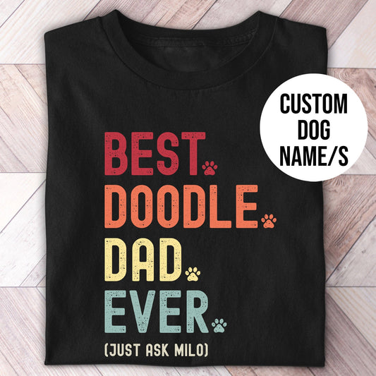 Doodle Dad Just Ask Shirt - Hi Doggi