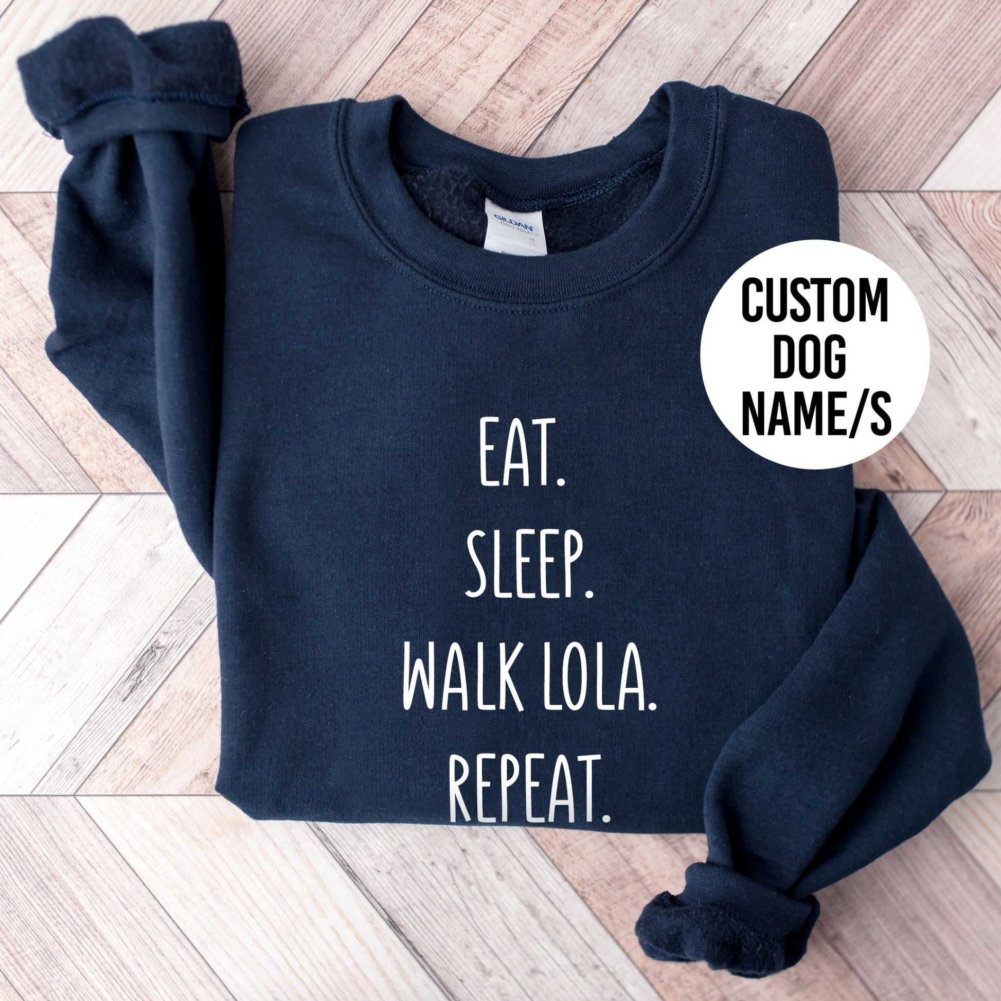 Eat Sleep Walk Dog Sweatshirt - Hi Doggi