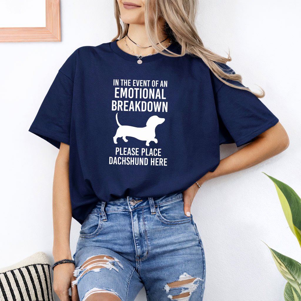 Emotional Breakdown Dachshund Shirt - Hi Doggi