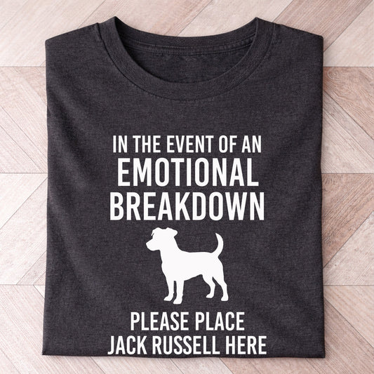 Emotional Breakdown Jack Russel Terrier Shirt - Hi Doggi