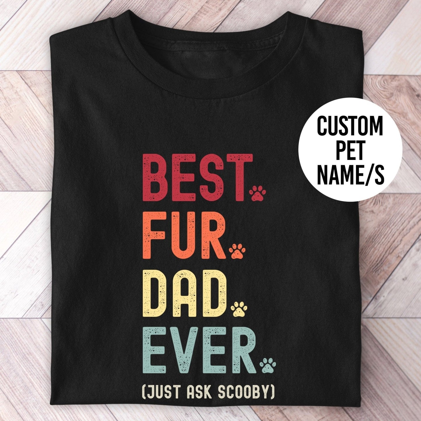 Fur Dad Just Ask Shirt - Hi Doggi